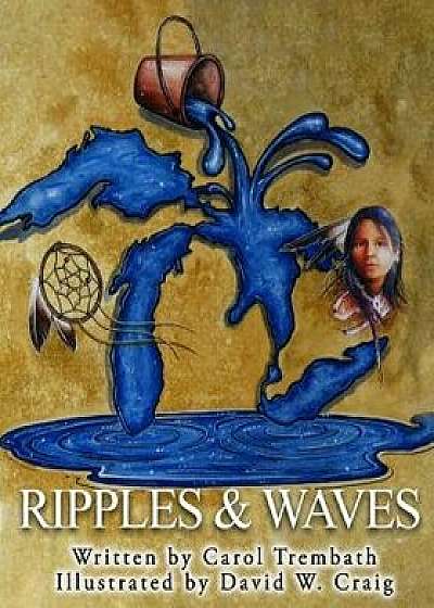 Ripples and Waves: Walking Lake Huron, Paperback/Carol a. Trembath