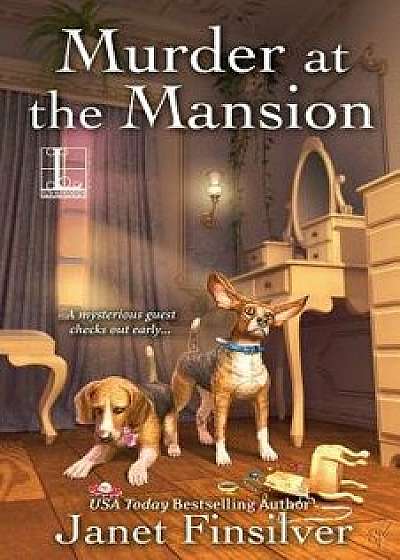 Murder at the Mansion, Paperback/Janet Finsilver