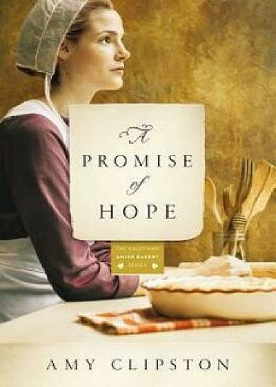 A Promise of Hope, Paperback/Amy Clipston