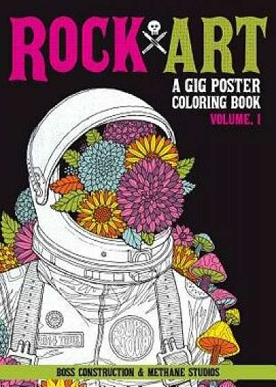 Rock Art: A Gig Poster Coloring Book, Paperback/Andy Vastagh