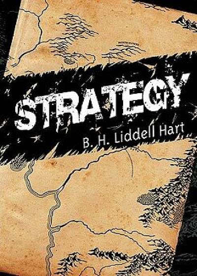 Strategy, Paperback/B. H. Liddell Hart