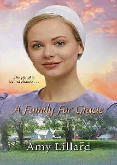 A Family for Gracie/Amy Lillard