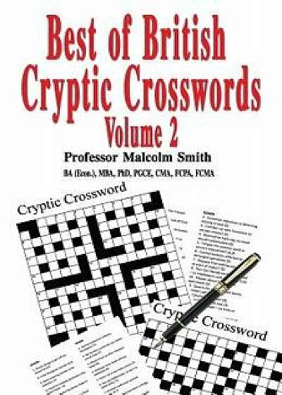 Best of British Cryptic Crosswords: Volume 2, Paperback/Professor Malcolm Smith