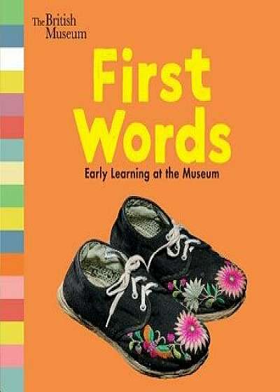 First Words: Early Learning at the Museum/Nosy Crow
