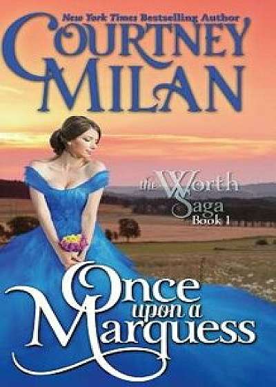 Once Upon a Marquess, Paperback/Courtney Milan