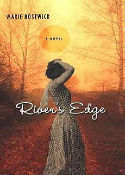 River's Edge, Paperback/Marie Bostwick