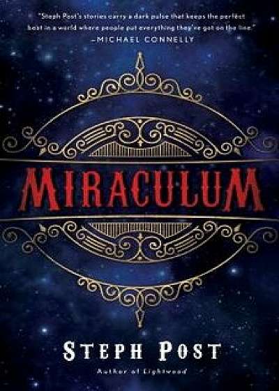 Miraculum, Hardcover/Steph Post