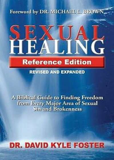 Sexual Healing Reference Edition, Paperback/David Kyle Foster
