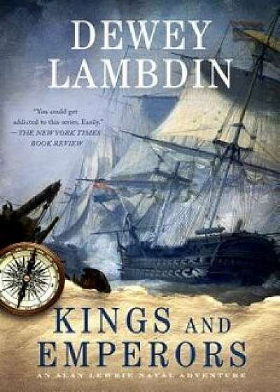 Kings and Emperors, Paperback/Dewey Lambdin