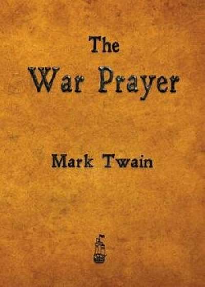 The War Prayer/Mark Twain