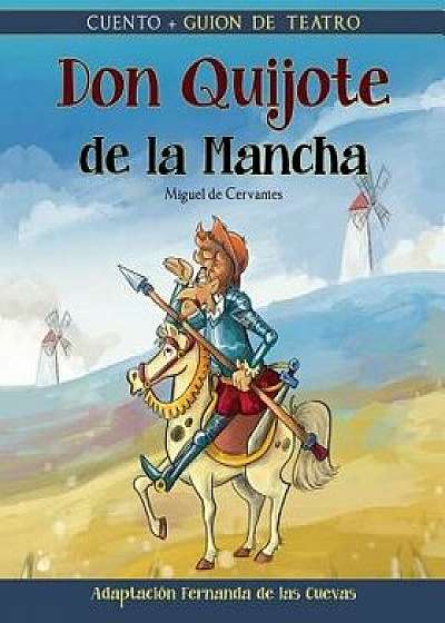 Don Quijote de la Mancha, Paperback/Desiree Albarran