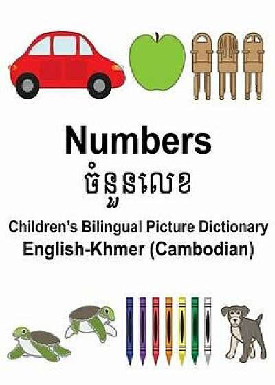 English-Khmer (Cambodian) Numbers Children's Bilingual Picture Dictionary, Paperback/Richard Carlson Jr