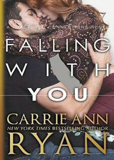 Falling With You, Paperback/Carrie Ann Ryan