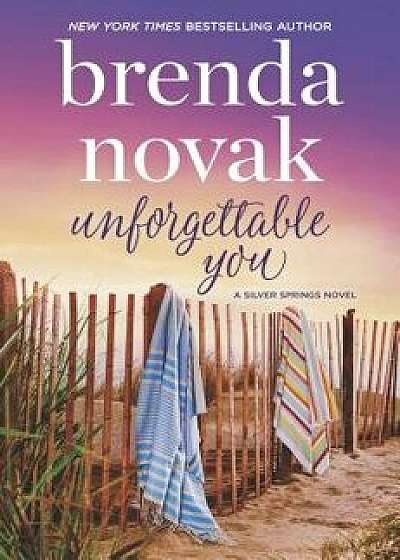 Unforgettable You, Hardcover/Brenda Novak
