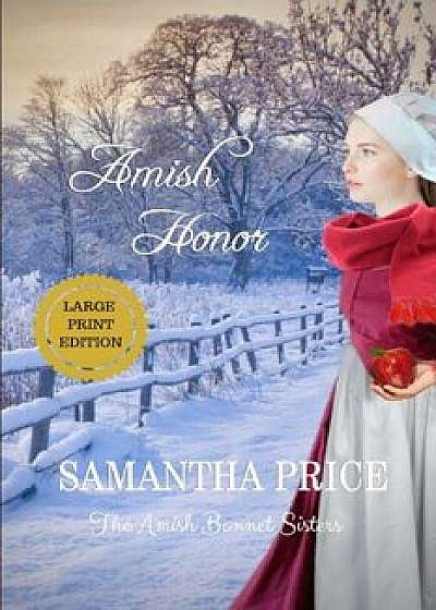 Amish Honor LARGE PRINT, Paperback/Samantha Price