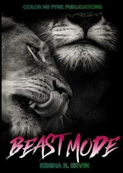 Beast Mode, Paperback/Keisha Ervin