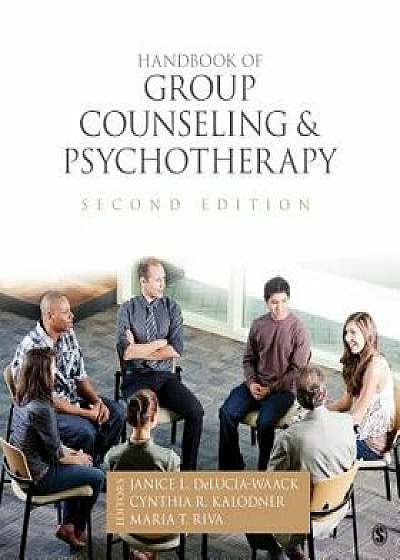 Handbook of Group Counseling and Psychotherapy, Paperback/Janice L. Delucia-Waack