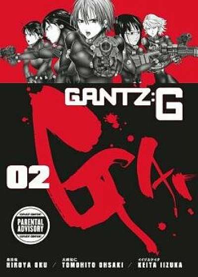 Gantz G Volume 2, Paperback/Hiroya Oku