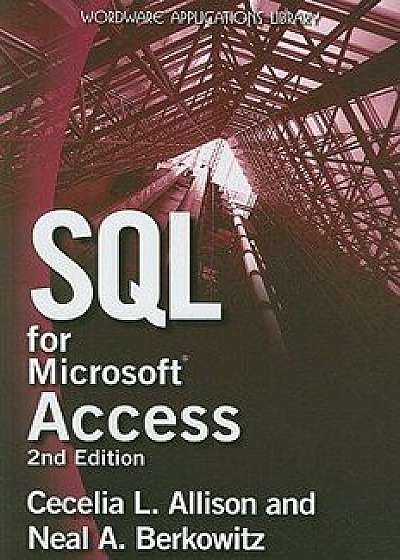 SQL for Microsoft Access, Paperback/Cecelia L. Allison