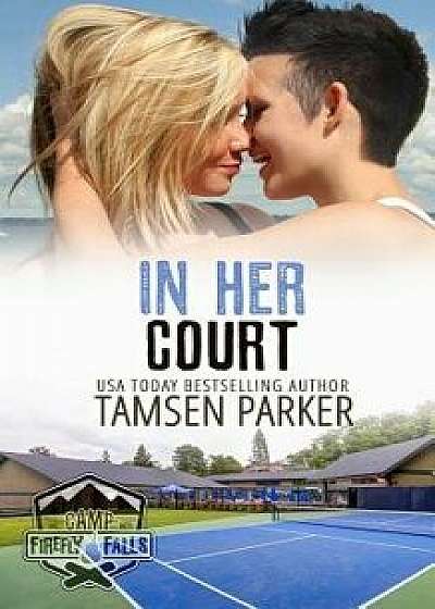 In Her Court/Tamsen Parker