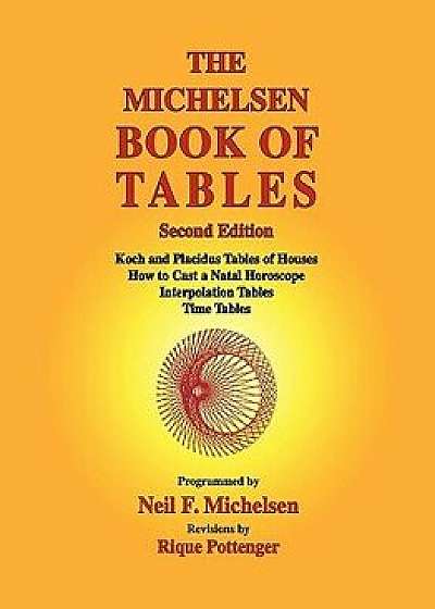 The Michelsen Book of Tables, Paperback/Neil F. Michelsen