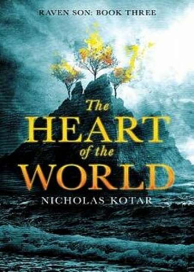 The Heart of the World, Paperback/Nicholas Kotar