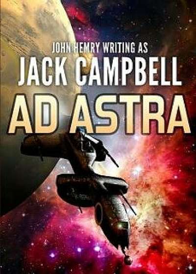 Ad Astra, Paperback/Jack Campbell