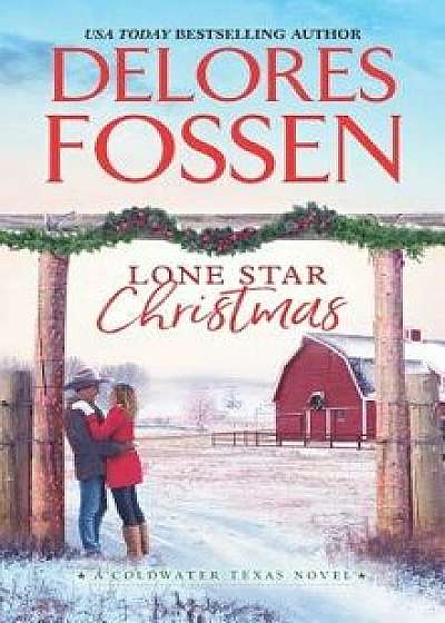 Lone Star Christmas: Cowboy Christmas Eve/Delores Fossen