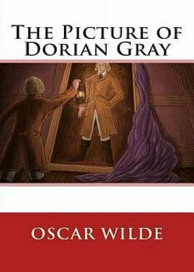 The Picture of Dorian Gray, Paperback/Oscar Wilde