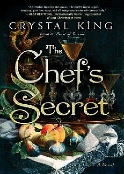 The Chef's Secret, Hardcover/Crystal King