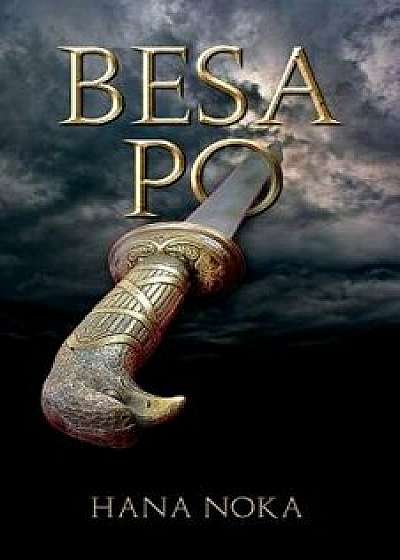 Besa Po, Paperback/Hana Noka