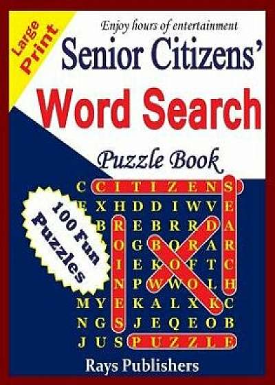 Senior Citizens' Word Search Puzzle Book, Paperback/Rays Publishers