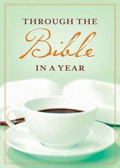 Through the Bible in a Year (Pack of 25), Paperback/Good News Publishers