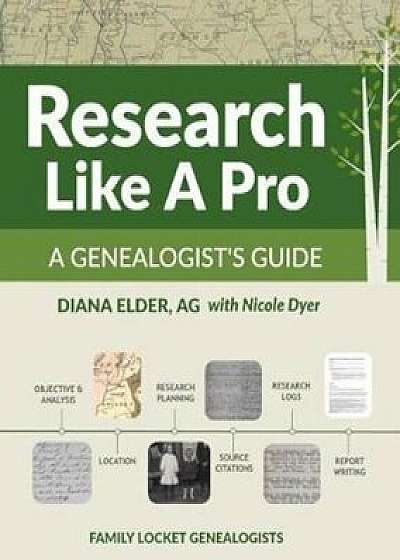Research Like a Pro: A Genealogist's Guide, Paperback/Diana Elder