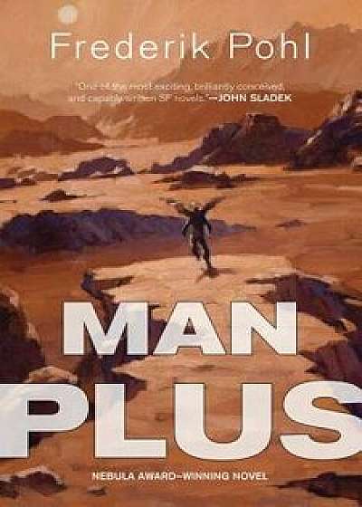 Man Plus, Paperback/Frederik Pohl