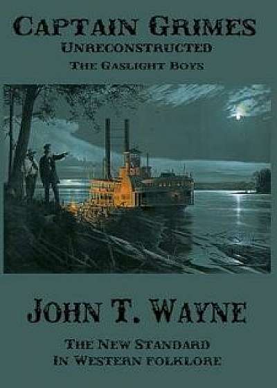 Captain Grimes, Paperback/John T. Wayne