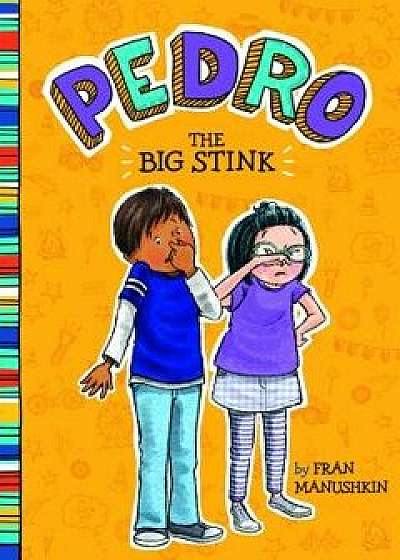 The Big Stink, Paperback/Fran Manushkin