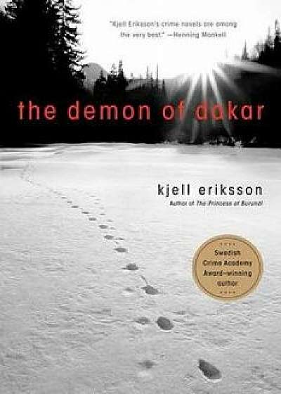 The Demon of Dakar: A Mystery, Paperback/Kjell Eriksson