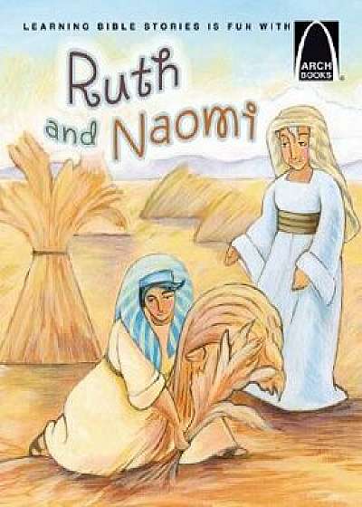 Ruth and Naomi, Paperback/Karen Sanders