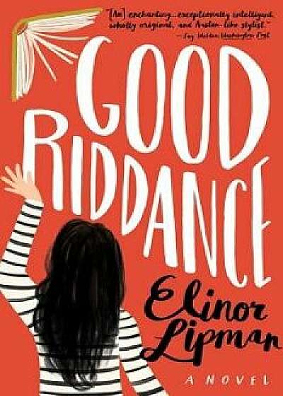 Good Riddance, Hardcover/Elinor Lipman
