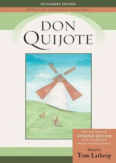 Don Quijote: Spanish Edition and Don Quijote Dictionary for Students, Paperback/Miguel De Cervantes Saavedra