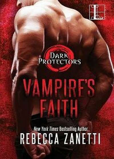 Vampire's Faith, Paperback/Rebecca Zanetti