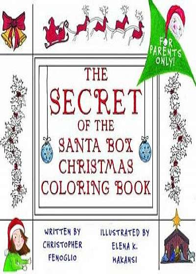 The Secret of the Santa Box Christmas Coloring Book/Christopher Fenoglio