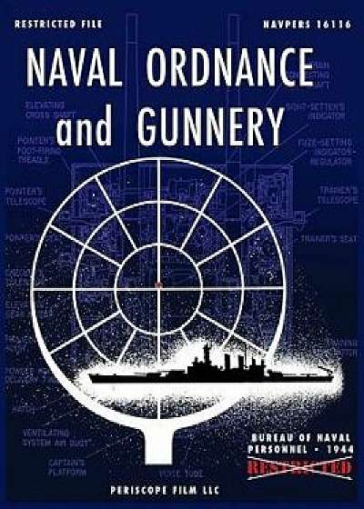 Naval Ordnance and Gunnery, Hardcover/Bureau of Naval Personnel
