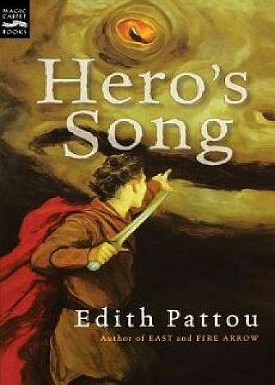 Hero's Song: The First Song of Eirren, Paperback/Edith Pattou
