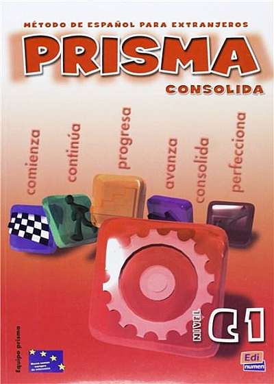 Prisma. Consolida - Libro del Alumno. Nivel C1