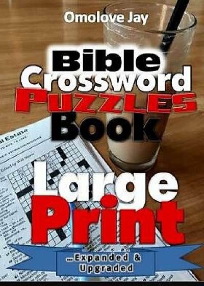 Bible Crossword Puzzle Book Large Print, Paperback/Omolove Jay