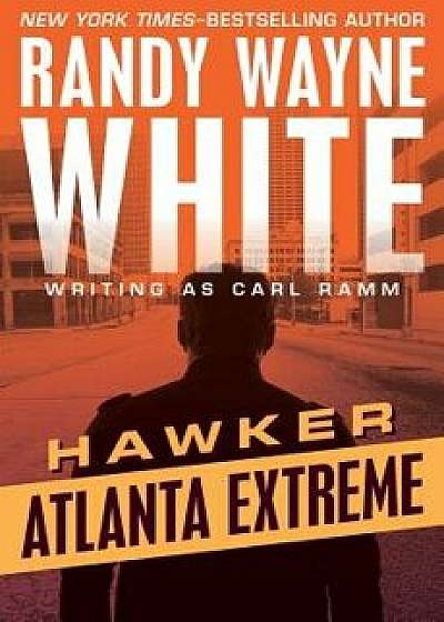 Atlanta Extreme, Paperback/Randy Wayne White