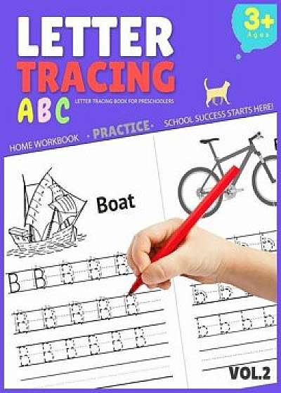 Letter Tracing Book for Preschoolers: Letter Tracing Books for Kids Ages 3-5, Letter Tracing Book, Letter Tracing Practice Workbook/Roger Wells