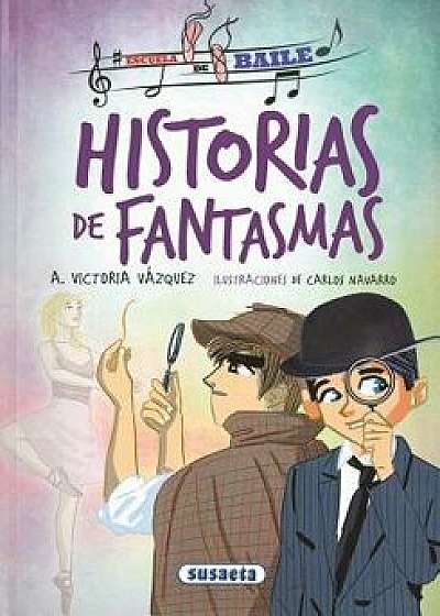 Historias de Fantasmas, Hardcover/Susaeta Publishing Inc